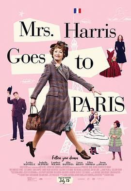 哈里斯夫人去巴黎 Mrs Harris Goes to Paris海报